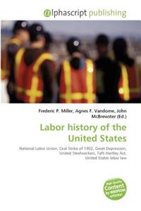 Labor History of the United States