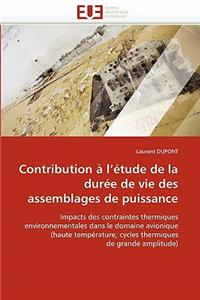 Contribution ? l''?tude de la Dur?e de Vie Des Assemblages de Puissance