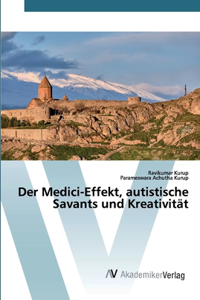 Medici-Effekt, autistische Savants und Kreativität