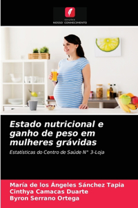 Estado nutricional e ganho de peso em mulheres grávidas