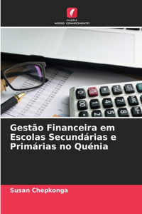 Gestão Financeira em Escolas Secundárias e Primárias no Quénia