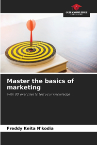 Master the basics of marketing