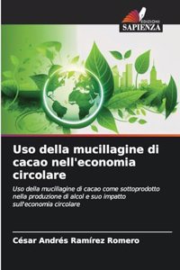 Uso della mucillagine di cacao nell'economia circolare