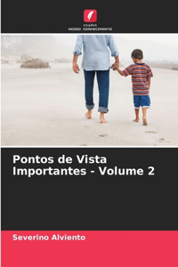 Pontos de Vista Importantes - Volume 2