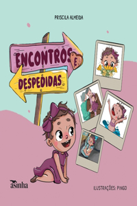 Encontros e despedidas