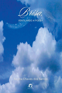Brisa, Ventilando A Poesia