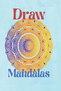 Draw Mandalas