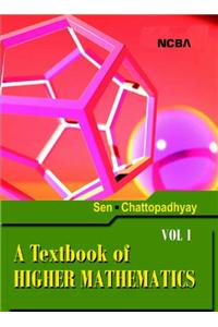 A Textbook of Higher Mathematics: 1