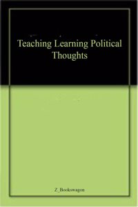 Teaching learning political thoughts