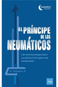 El Príncipe de Los Neumáticos