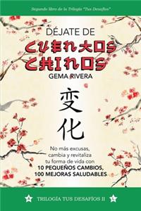 Déjate de Cuentos Chinos