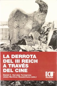 La derrota del III Reich a traves del cine