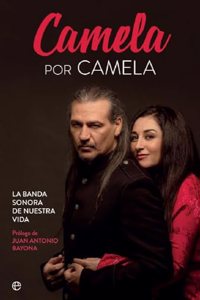 Camela por Camela: La banda sonora de nuestra vida