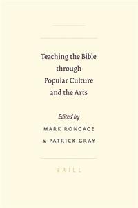 Teaching the Bible Through Popular Culture and the Arts