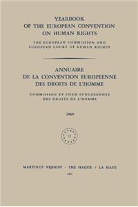 Yearbook of the European Convention on Human Rights/Annuaire de la Convention Europeenne Des Droits de l'Homme, Volume 12 (1969)