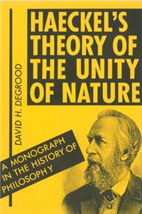 Haeckel's Theory of the Unity of Nature