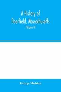 history of Deerfield, Massachusetts