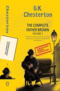 The Complete Father Brown Vol 2 (with original illustrations) (3-books-in-1)