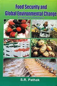 Food Security and Global Enviromental Change (Emerging Challenges)