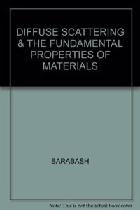 Diffuse Scattering And The Fundamental Properties Of Materials