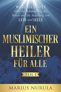 Ein muslimischer Heiler für alle