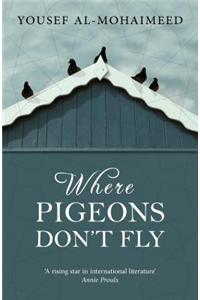 Where Pigeons Don't Fly