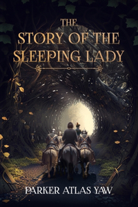 Story of the Sleeping Lady