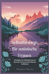 Selbstfürsorge für autistische Frauen
