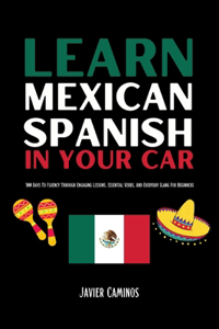 Learn Mexican Spanish In Your Car