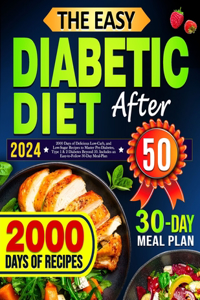 Easy Diabetic Diet Cookbook After 50