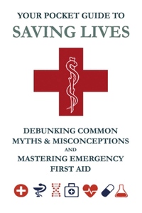 Your Pocket Guide to Saving Lives