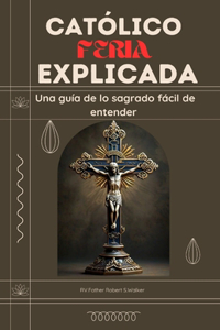 Católico Feria Explicada
