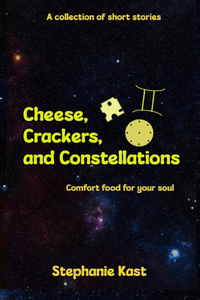 Cheese, Crackers, and Constellations