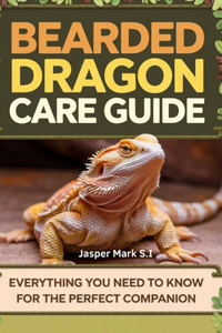 Bearded Dragon Care Guide