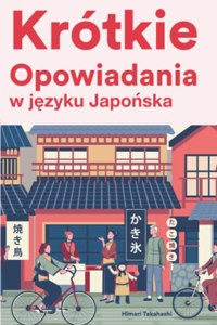 Krótkie Opowiadania w języku Japońska