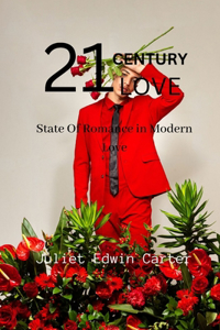 21 Century Love