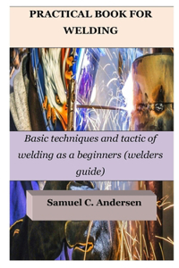 Practical Book for Welding