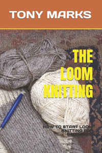 Loom Knitting