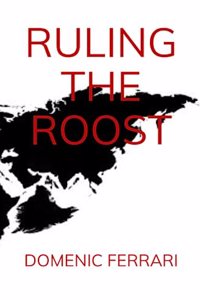 Ruling the Roost