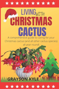 Living with Christmas Cactus