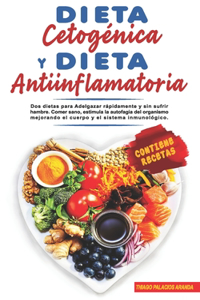 Dieta Cetogénica Y Dieta Antiinflamatoria