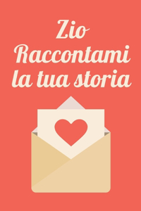 Zio raccontami la tua storia