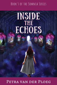 Inside the Echoes