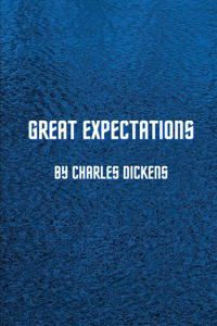 Great Expectations by Charles Dickens