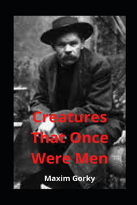 Creatures That Once Were Men illustrated
