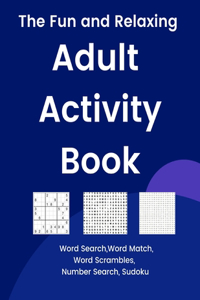 Fun and Relaxing Adult Activity Book