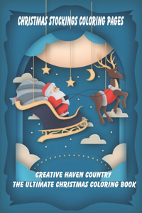 The Ultimate Christmas Creative Haven Country Coloring Book, Christmas Stockings coloring pages