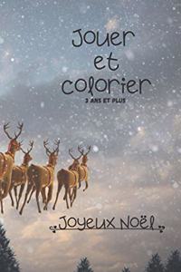 Jouer et Colorier Joyeux Noël