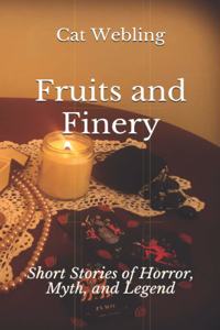 Fruits and Finery