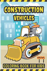 Construction Vehicles Coloring Book For Kids